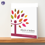 Alla-ar-vi-ledare-–-metod-for-en-halsoframjande-arbetsplats-1-fackbok-Vealearn-komp