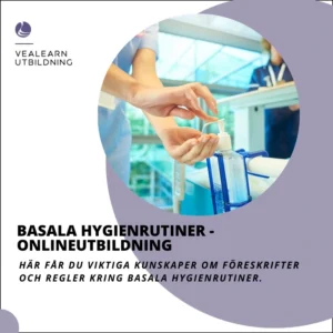 Basala hygienrutiner onlineutbildning för vård och omsorg – handdesinfektion och smittförebyggande arbete.