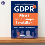 Fackbok - Dataskyddsförordningen GDPR – förstå och tillämpa i praktiken - Bokhandel online- VeaLearn