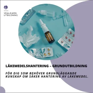 Läkemedelshantering grundutbildning online för vård och omsorg