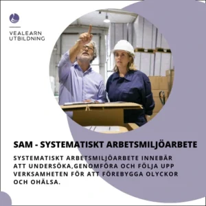 SAM – systematiskt arbetsmiljöarbete i praktiken, diplomerad onlineutbildning