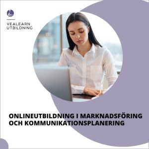 Onlineutbildning i marknadsföring och kommunikationsplanering (K)