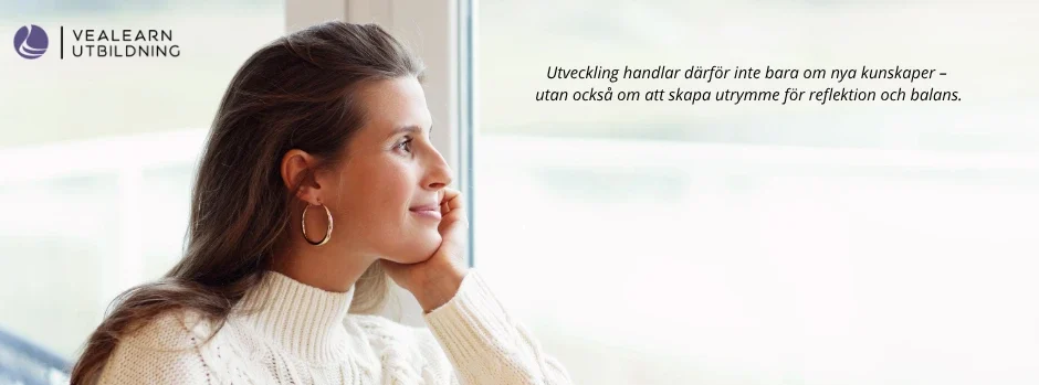 Reflektion kring professionell utveckling och balans i arbetslivet